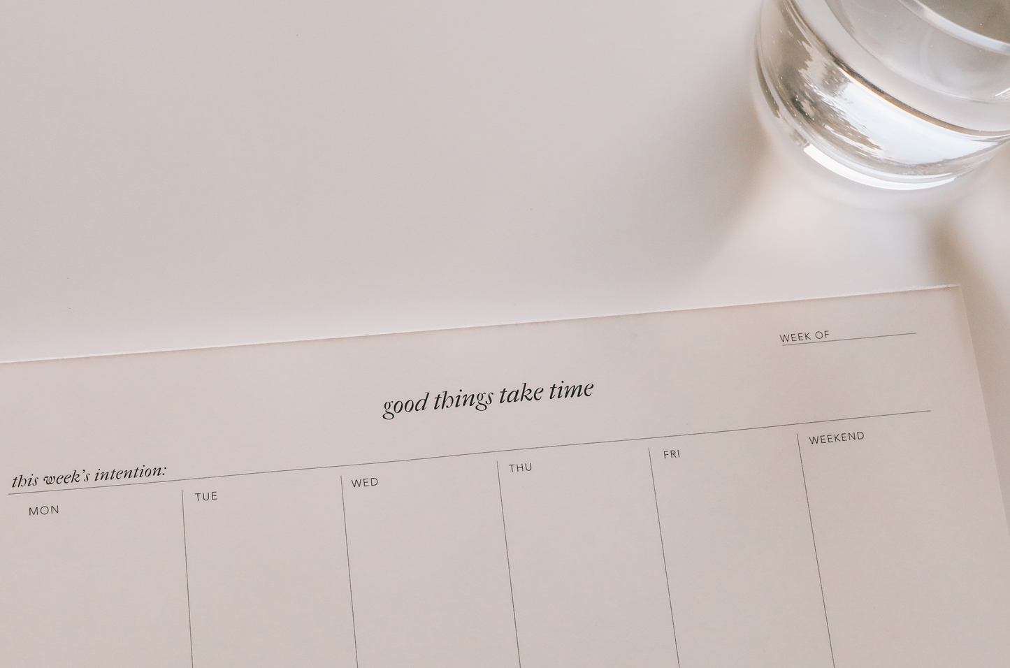 Good Things Take Time Weekly Notepad Planner