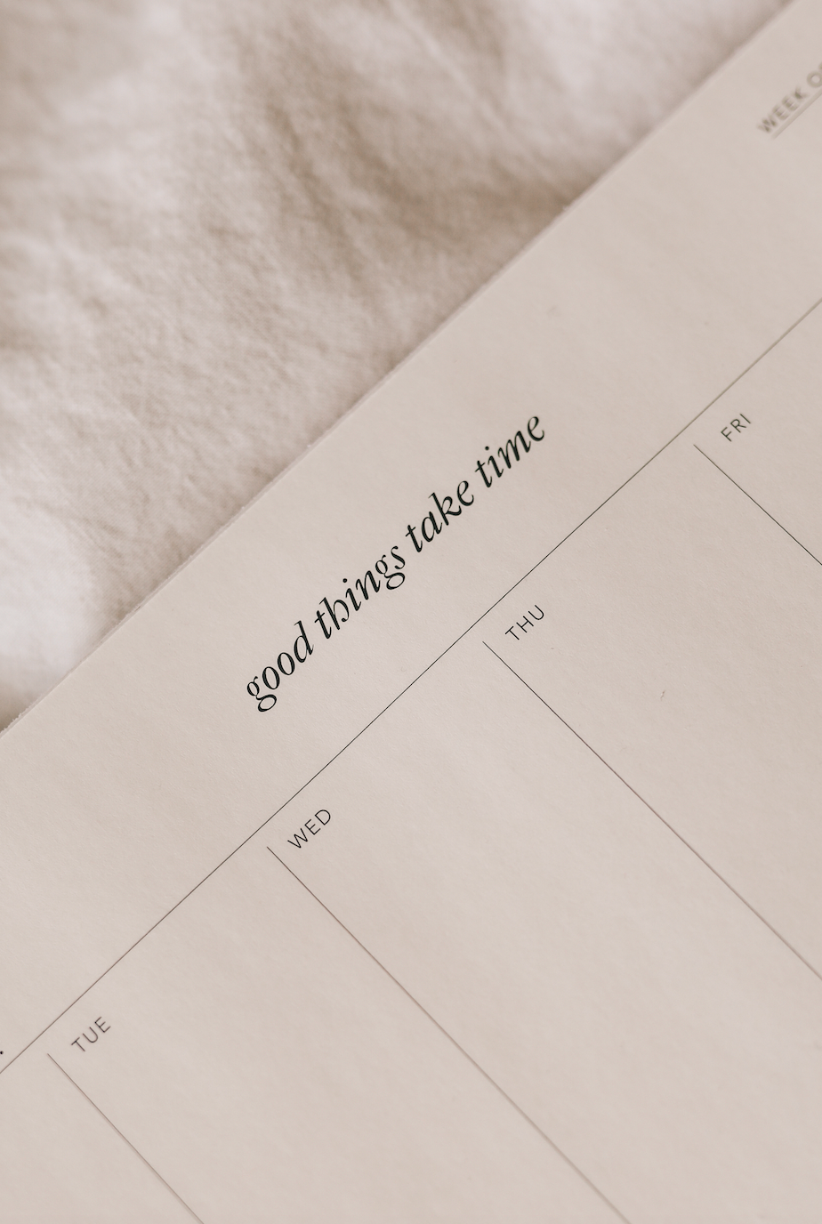 Good Things Take Time Weekly Notepad Planner