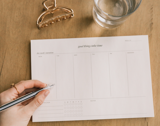 Good Things Take Time Weekly Notepad Planner