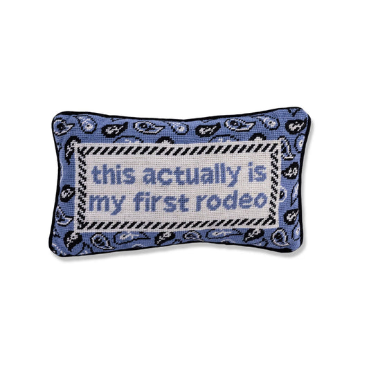Furbish Studio This Actually Is My First Rodeo Needlepoint Pillow